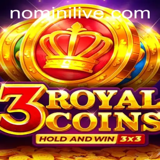 Exploring the Exciting World of 3RoyalCoins: A Deep Dive into Gameplay and Strategy at Nomini