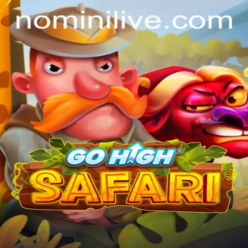Explore the Thrills of GoHighSafari with Nomini