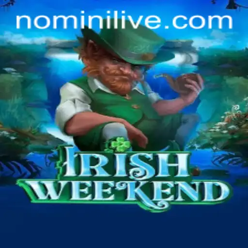 Exploring IrishWeekend: A New Gaming Sensation by Nomini