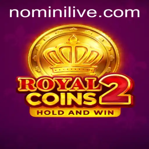 Explore the Thrilling World of RoyalCoins2: A Comprehensive Guide Featuring Nomini