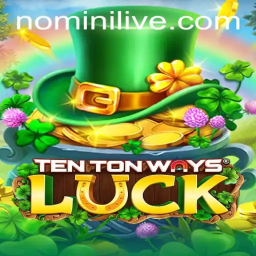 Unveiling TenTonWaysLuck: A Captivating Game by Nomini